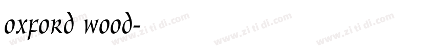 oxford wood字体转换